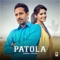 Patola - Karma Topper lyrics