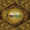 Não Tem pra Vender, 2010