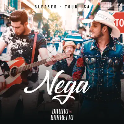 Nega (Tour USA) - Single - Bruno e Barretto