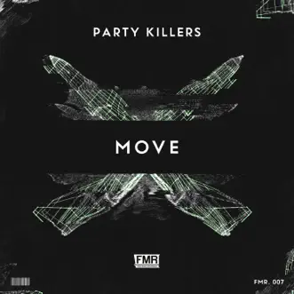 Move by Party Killers song reviws