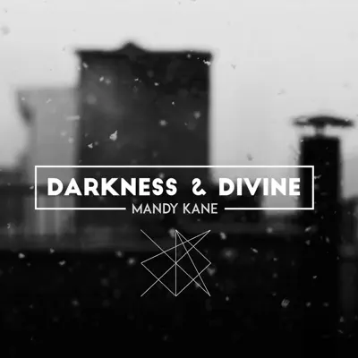 Darkness & Divine - EP - Mandy Kane