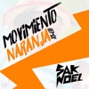Movimiento Naranja (Sak Noel Remix) - Single artwork