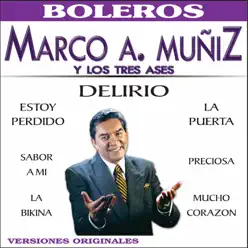 Marco Antonio Muñiz y los Tres Ases - Marco Antonio Muñiz