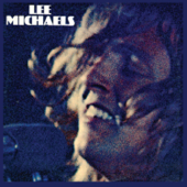 Lee Michaels (Remastered) - Lee Michaels