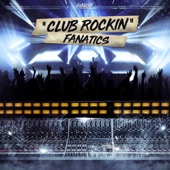 Fanatics - Club Rockin' (Extended Mix)