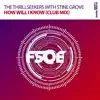 How Will I Know (Club Mix) [with Stine Grove] - Single album lyrics, reviews, download