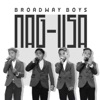 Broadway Boys - NAGIISA