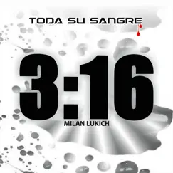 Toda Su Sangre - EP by 316 album reviews, ratings, credits