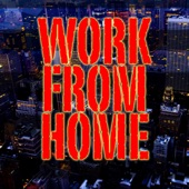 Work from Home (Instrumental) artwork