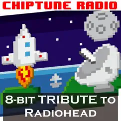 8-bit tribute to Radiohead by Chiptune Radio album reviews, ratings, credits