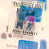Dolla's Life album lyrics, reviews, download