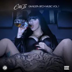 Gangsta Bitch Music, Vol. 1 - Cardi B