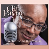 Clif Payne - All the Things That I Love