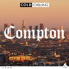 Cold Chilling - Compton, 2016