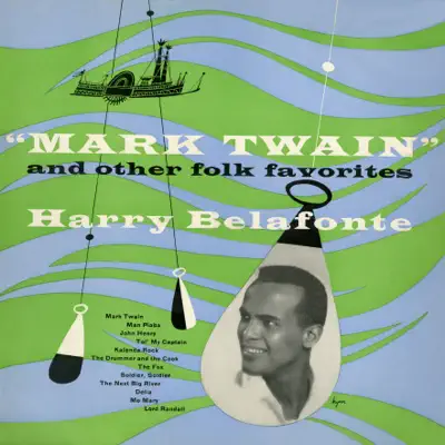 "Mark Twain" and Other Folk Favorites - Harry Belafonte