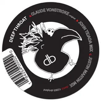 Deep Throat (Remixes) by Claude VonStroke album reviews, ratings, credits