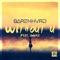 Without U (feat. Anuka) - Barenhvrd lyrics