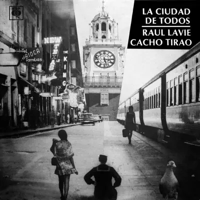 La Ciudad de Todos - Cacho Tirao