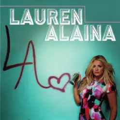 Lauren Alaina - EP - Lauren Alaina