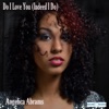 Do I Love You (Indeed I Do) - Single