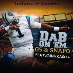 Dab on 'em (feat. Ca$H 4) - Single - Zaytoven Dab on 'em (feat. Ca$H 4) - Single - Zaytoven