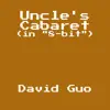 Uncle's Cabaret (In "8-bit") - Single album lyrics, reviews, download