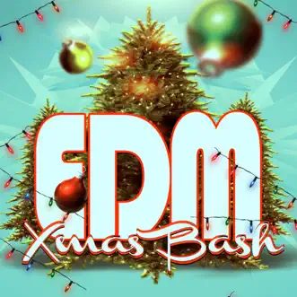 EDM Xmas Bash by Various Artists album reviews, ratings, credits