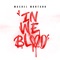 In We Blood - Machel Montano lyrics
