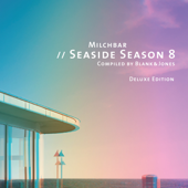 Milchbar: Seaside Season 8 (Deluxe Edition) - Blank & Jones