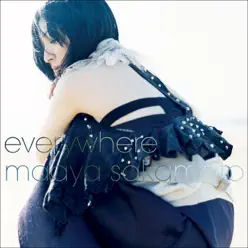 everywhere I - Maaya Sakamoto