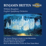 English Symphony Orchestra & William Boughton - The Young Person's Guide To The Orchestra, Op. 34
