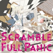 Scramble Full Panic (feat. 鏡音リン) - EP artwork