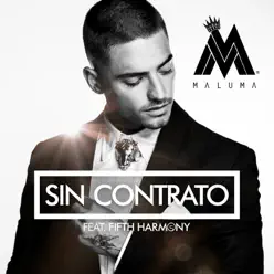 Sin Contrato (feat. Fifth Harmony) - Single - Maluma