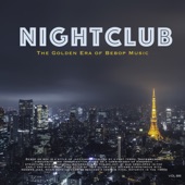 Nightclub, Vol. 86 (The Golden Era of Bebop Music) [The Golden Era of Bebop Music] artwork