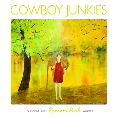 Renmin Park - The Nomad Series, Vol. 1 - Cowboy Junkies