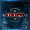 The Prayer - Single album lyrics, reviews, download