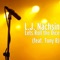 Lets Roll the Dice (feat. Tony B) - L.J. Nachsin lyrics