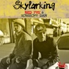 Skylarking - Single, 2016