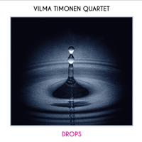 Vilma Timonen Quartet - Drops artwork