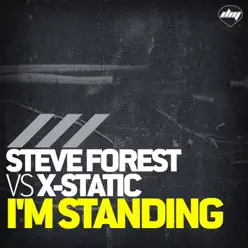 I'M Standing - X-Static I'M Standing - X-Static