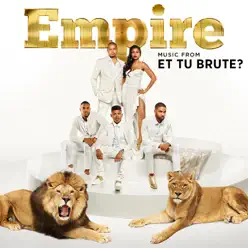 Empire (Music From "Et Tu Brute?") - Single - Empire Cast