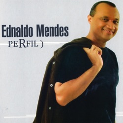 Ednaldo Mendes - Te Darei