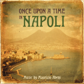 Once Upon a Time in Napoli - Maurizio Abeni