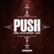 Push - Kronic, Far East Movement & Savage lyrics