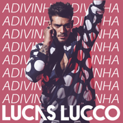 Adivinha - Lucas Lucco