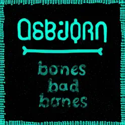 Bones Bad Bones - Single (Single Version) - Asbjørn