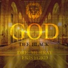 God (feat. Dre Murray & Eris Ford) - Single