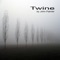 Twine - John Palmer lyrics