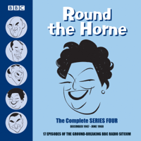 Barry Took - Round the Horne: Complete Series 4: 17 Episodes of the Groundbreaking BBC Radio Comedy artwork