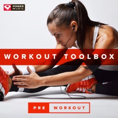 Workout Toolbox: Pre Workout (Collection of Warm Up Tracks Perfect to Prepare for Gym, Jogging, Running, Cycling and Fitness)